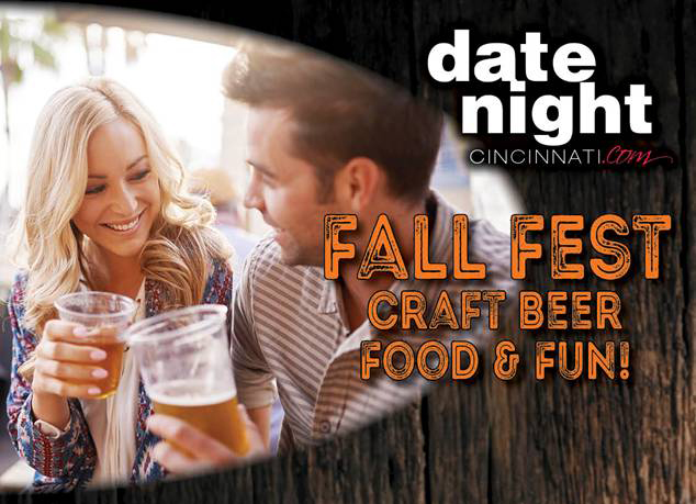 Date Night Cincinnati Fall Fest: Craft Beer, Food & Fun!